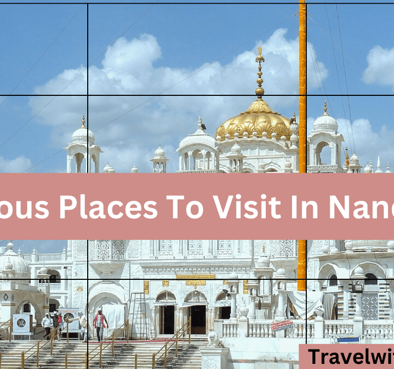 10+ Famous Places To Visit In Nanded: Photos and Many More